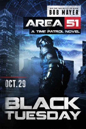 [Area 51: Time Patrol 01] • Black Tuesday